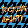 624×624 Fucking-Dainty-2016